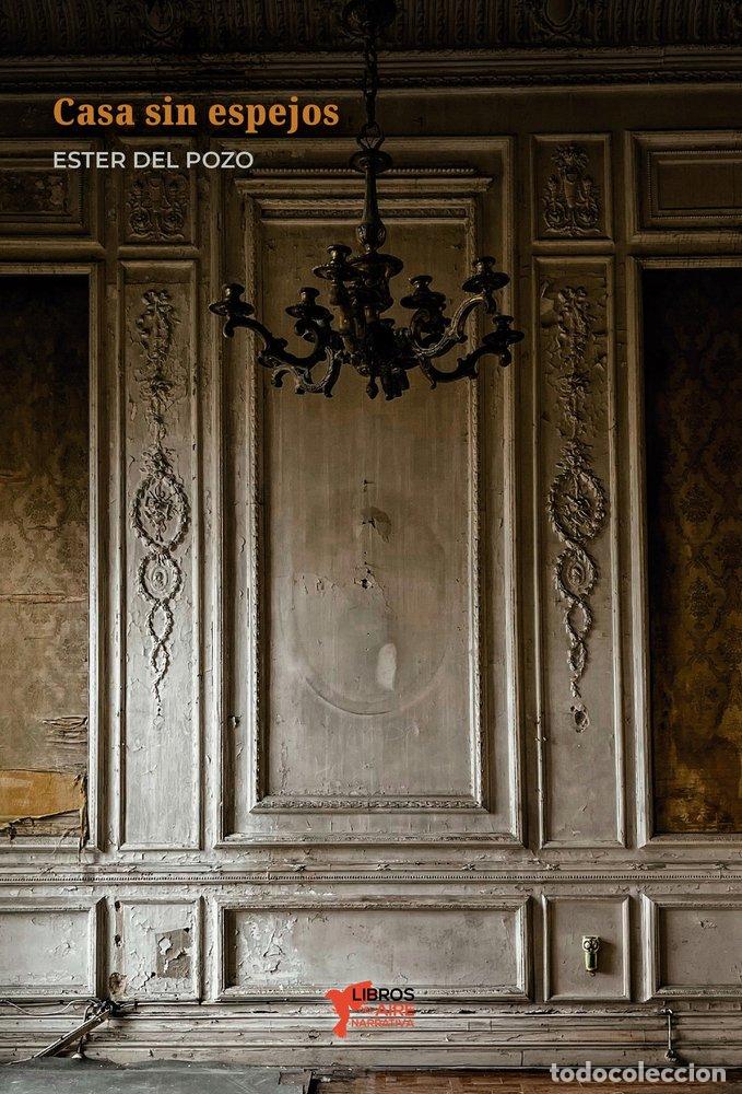 Livros: CASA SIN ESPEJOS - DEL POZO, ESTER