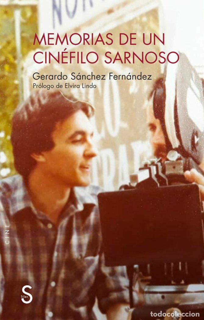 Livros: MEMORIAS DE UN CINEFILO SARNOSO - SANCHEZ FERNANDEZ, GERARDO