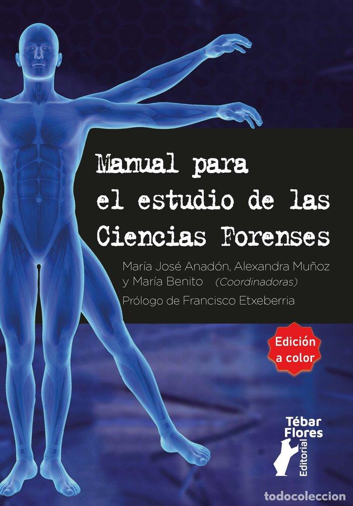Livros: MANUAL PARA EL ESTUDIO DE LAS CIENCIAS FORENSES - .