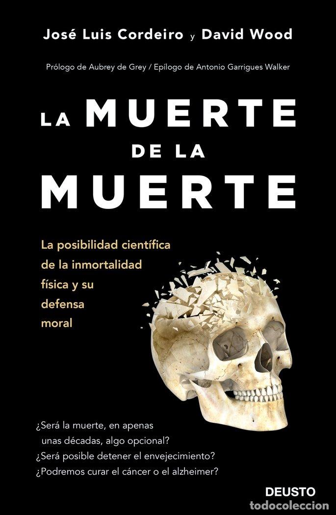 B&uuml;cher: MUERTE DE LA MUERTE,LA - CORDEIRO MATEO, JOSE LUIS