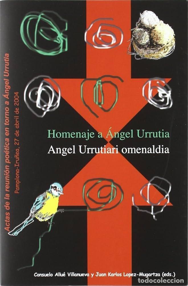 Libros: HOMENAJE A ANGEL URRUTIA. ANGEL URRUTIARI OMENALDIA - AA.VV
