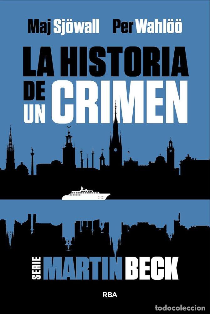 books: LA HISTORIA DE UN CRIMEN 1 - WAHL&Ouml;&Ouml;, PER