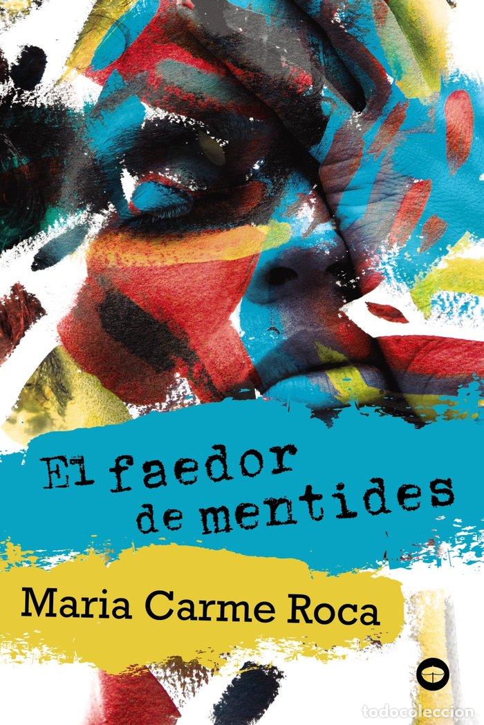 B&uuml;cher: EL FAEDOR DE MENTIDES - ROCA, MARIA CARME