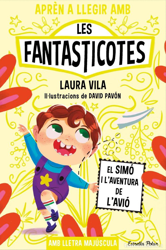 books: APREN A LLEGIR AMB LES FANTASTICOTES 6 EL SIMO I L'AVENTURA - VILA, LAURA