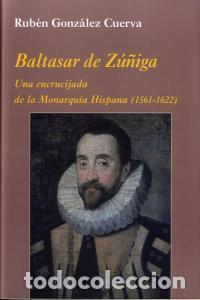 books: BALTASAR DE ZU&Ntilde;IGA - GONZALEZ CUERVA, RUBEN