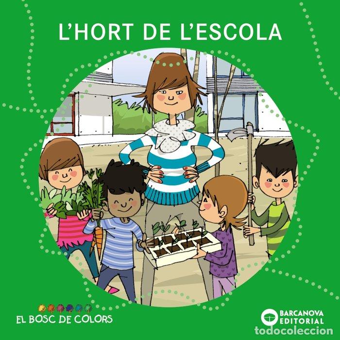 Libros: L'HORT DE L'ESCOLA - BALDO, ESTEL