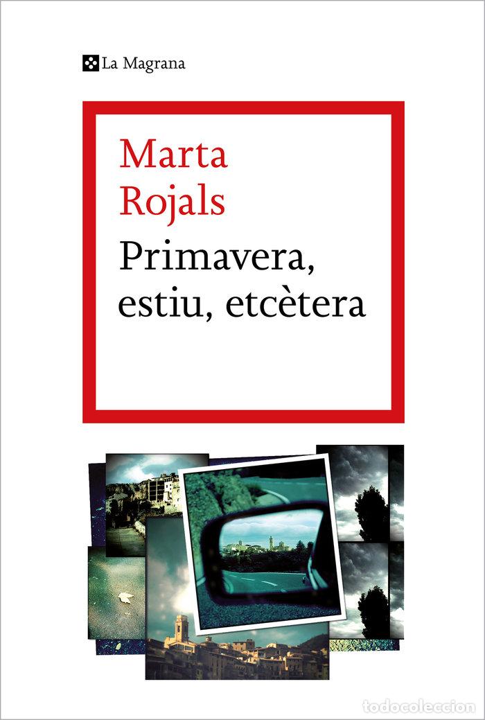 Libros: PRIMAVERA,ESTIU,ETCETERA - ROJALS, MARTA