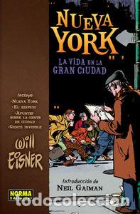 Libros: NUEVA YORK VIDA EN LA GRAN CIUDAD - EISNER, WILL