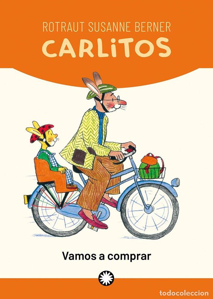 B&uuml;cher: CARLITOS VAMOS A COMPRAR - ROTRAUT SUSANNE BERNER