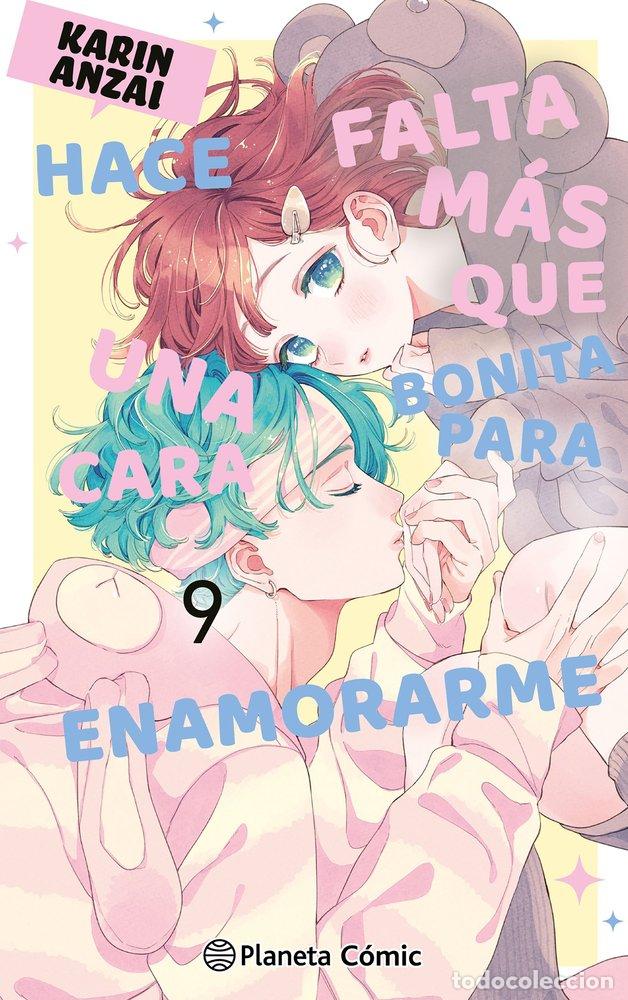 B&uuml;cher: HACE FALTA MAS QUE UNA CARA BONITA PARA ENAMORARME 9 - KARIN ANZAI