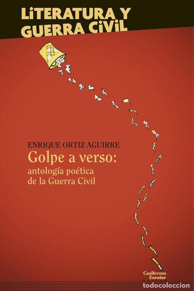 Livres: GOLPE A VERSO ANTOLOGIA POETICA DE LA GUERRA CIVIL - .