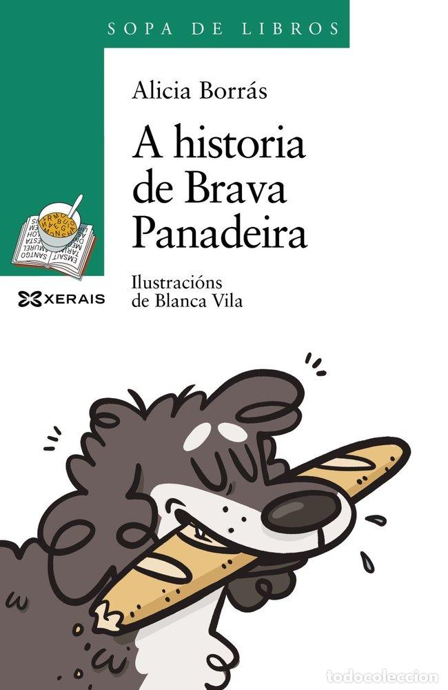 Livres: A HISTORIA DE BRAVA PANADEIRA - BORRAS, ALICIA