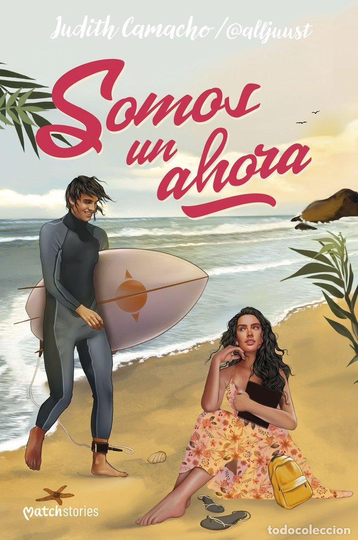 Libri: SOMOS UN AHORA - JUDITH CAMACHO