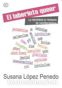books: LABERINTO QUEER,EL - LOPEZ PENEDO, SUSANA