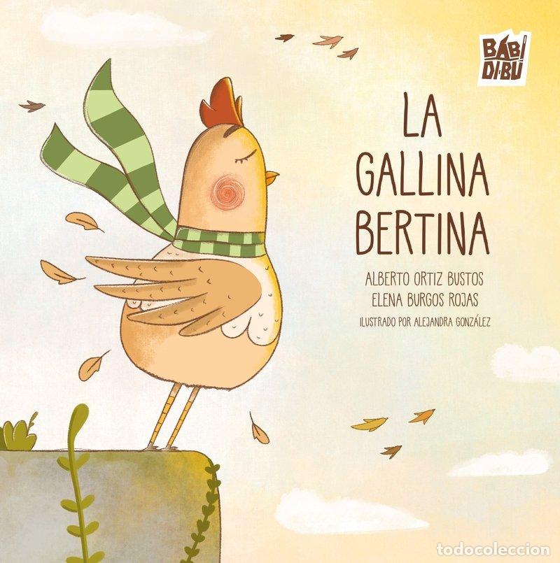 Livres: GALLINA BERTINA,LA - BURGOS ROJAS, ELENA