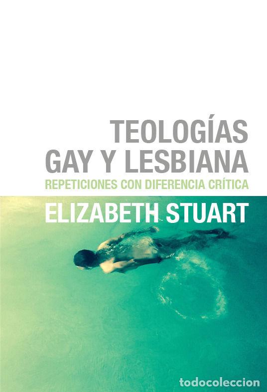 books: TEOLOGIAS GAY Y LESBIANA - STUART, ELIZABETH