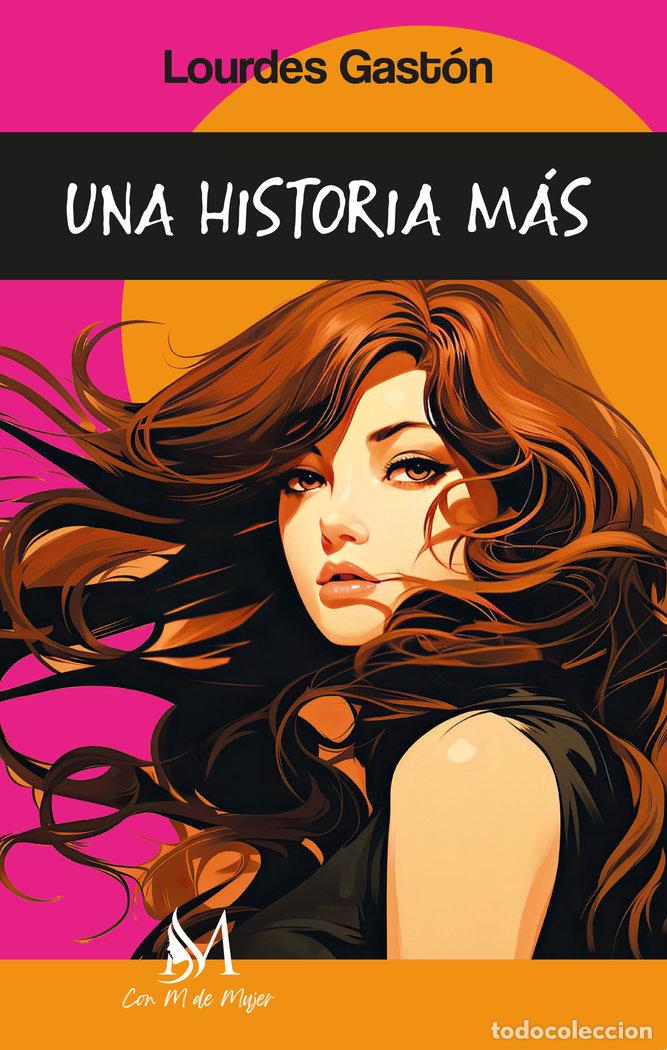 books: UNA HISTORIA MAS - GASTON, LOURDES