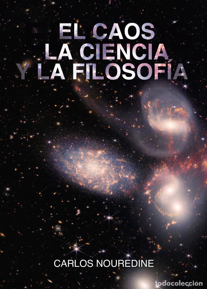 B&uuml;cher: EL CAOS LA CIENCIA Y LA FILOSOFIA - NOUREDINE, CARLOS