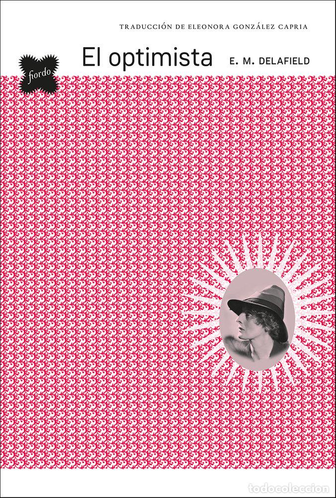 Libri: EL OPTIMISTA - DELAFIELD, E M