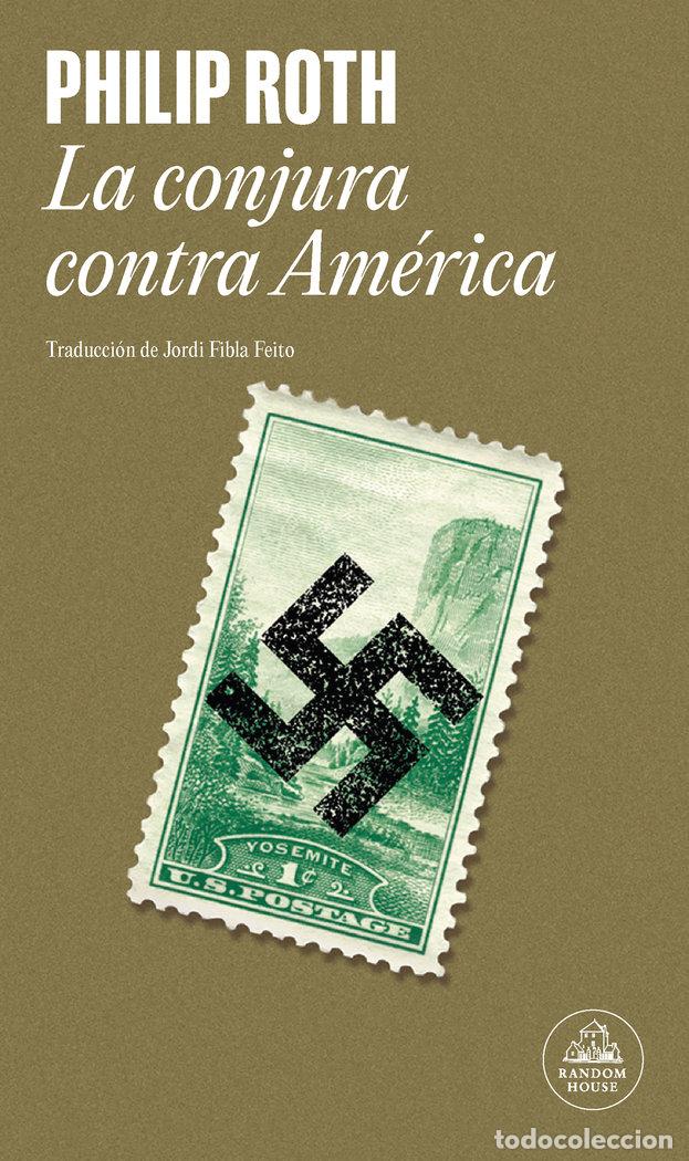 Livres: CONJURA CONTRA AMERICA,LA - ROTH, PHILIP