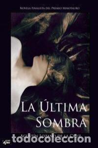 B&uuml;cher: ULTIMA SOMBRA,LA - LOZANO DE LA CRUZ, AGUSTIN