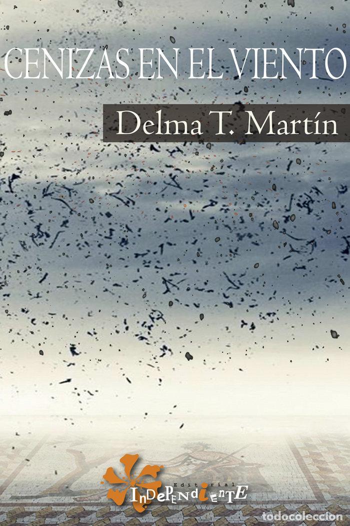 Livres: CENIZAS EN EL VIENTO - T. MARTIN, DELMA