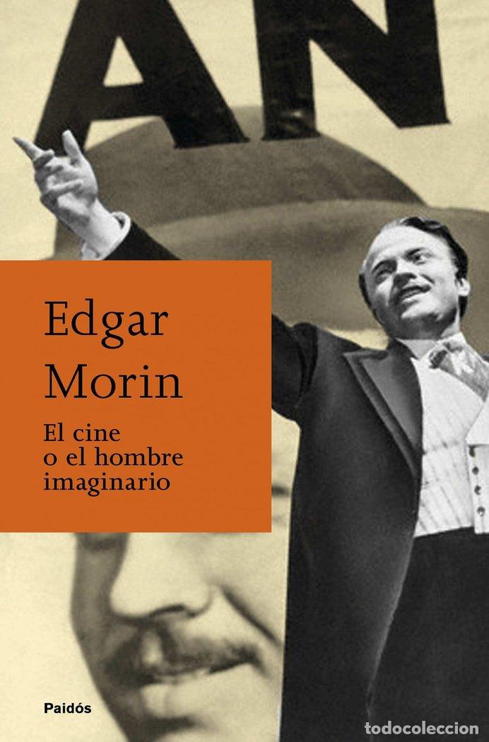 Libros: CINE O EL HOMBRE IMAGINARIO,EL - MORIN, EDGARD