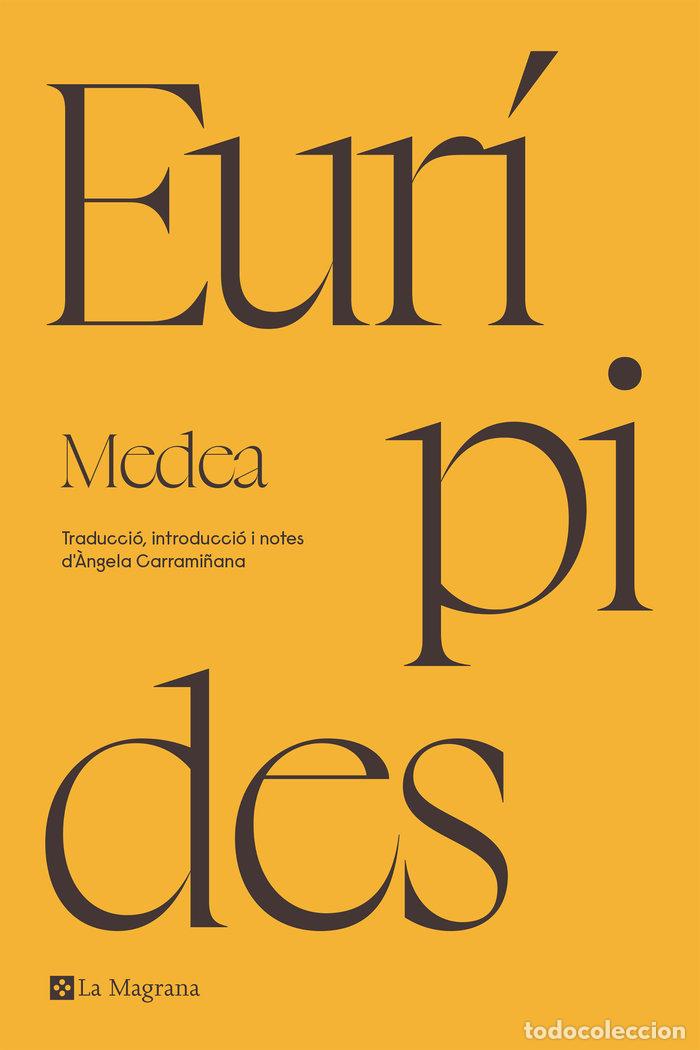 Libros: MEDEA - EURIPIDES...