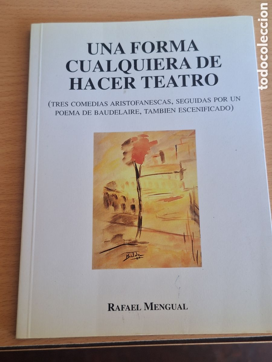 Libros: Una forma cualquiera de hacer teatro . Rafael Mengual