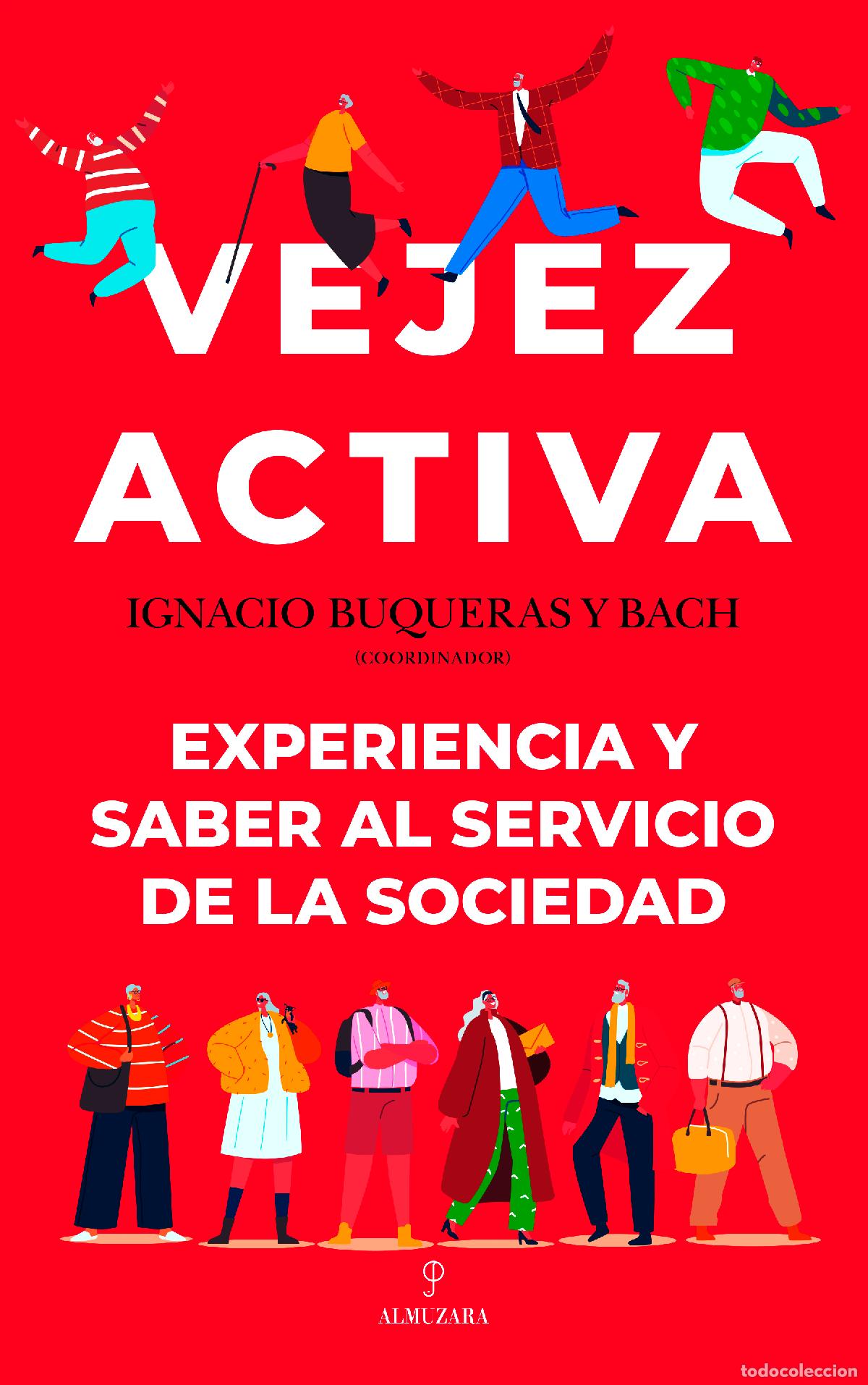 Libros: VEJEZ ACTIVA - BUQUERAS Y BACH, IGNACIO - Foto 1
