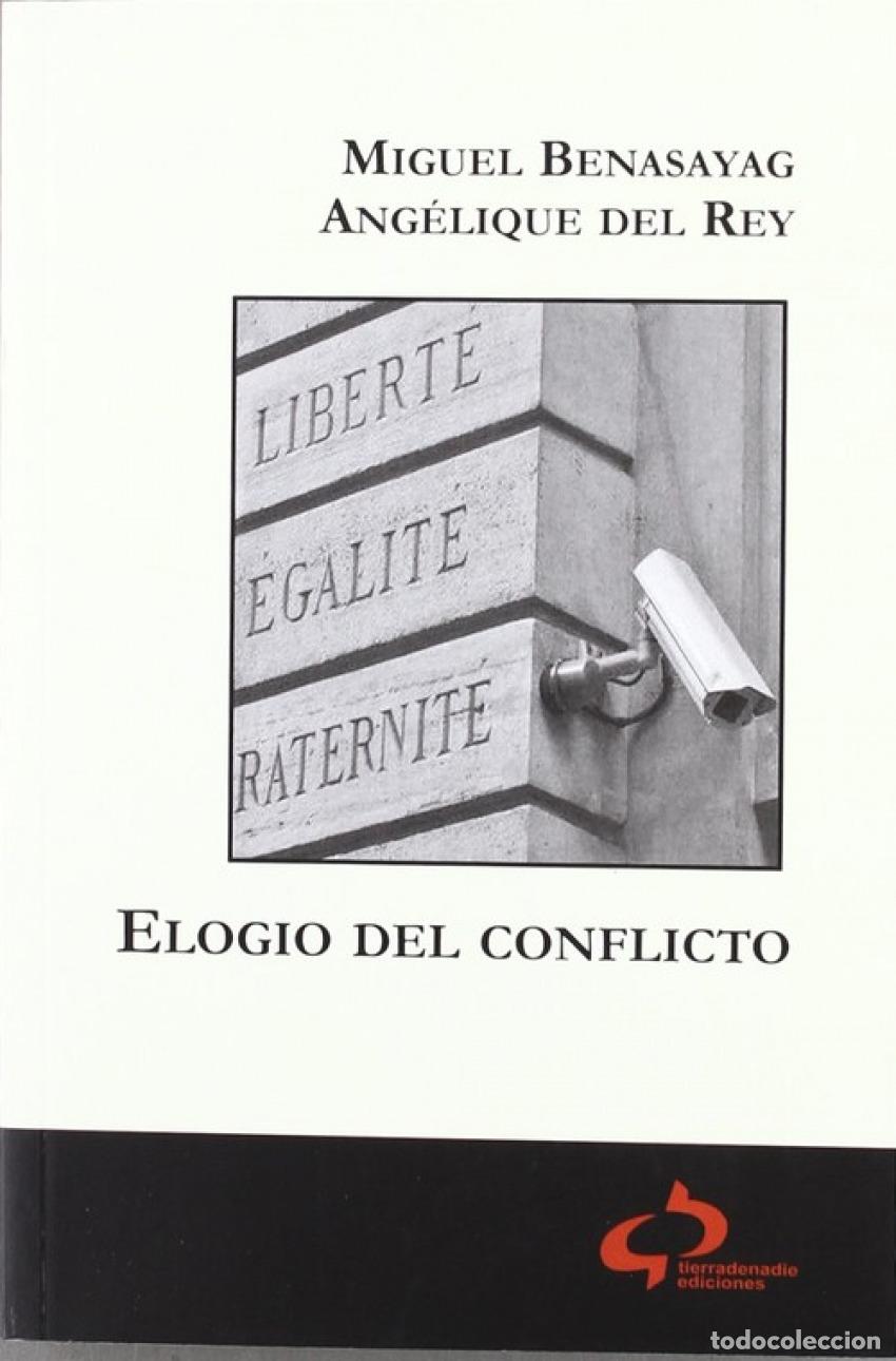 Livros: ELOGIO DEL CONFLICTO - Benasayag, Miguel