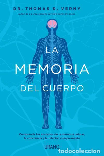 Livros: LA MEMORIA DEL CUERPO - Verny, Thomas
