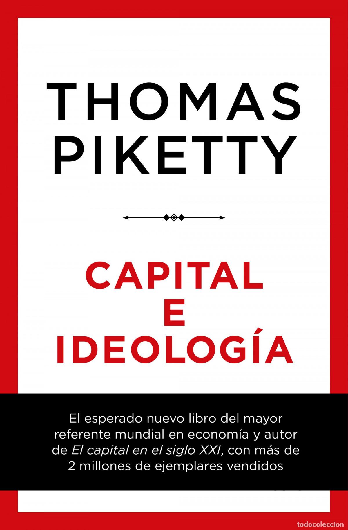 Libri: CAPITAL E IDEOLOG&Iacute;A - Piketty, Thomas