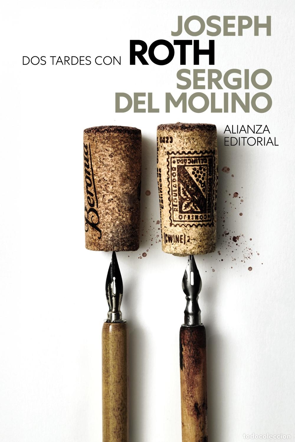 Libri: DOS TARDES CON JOSEPH ROTH - Molino, Sergio del