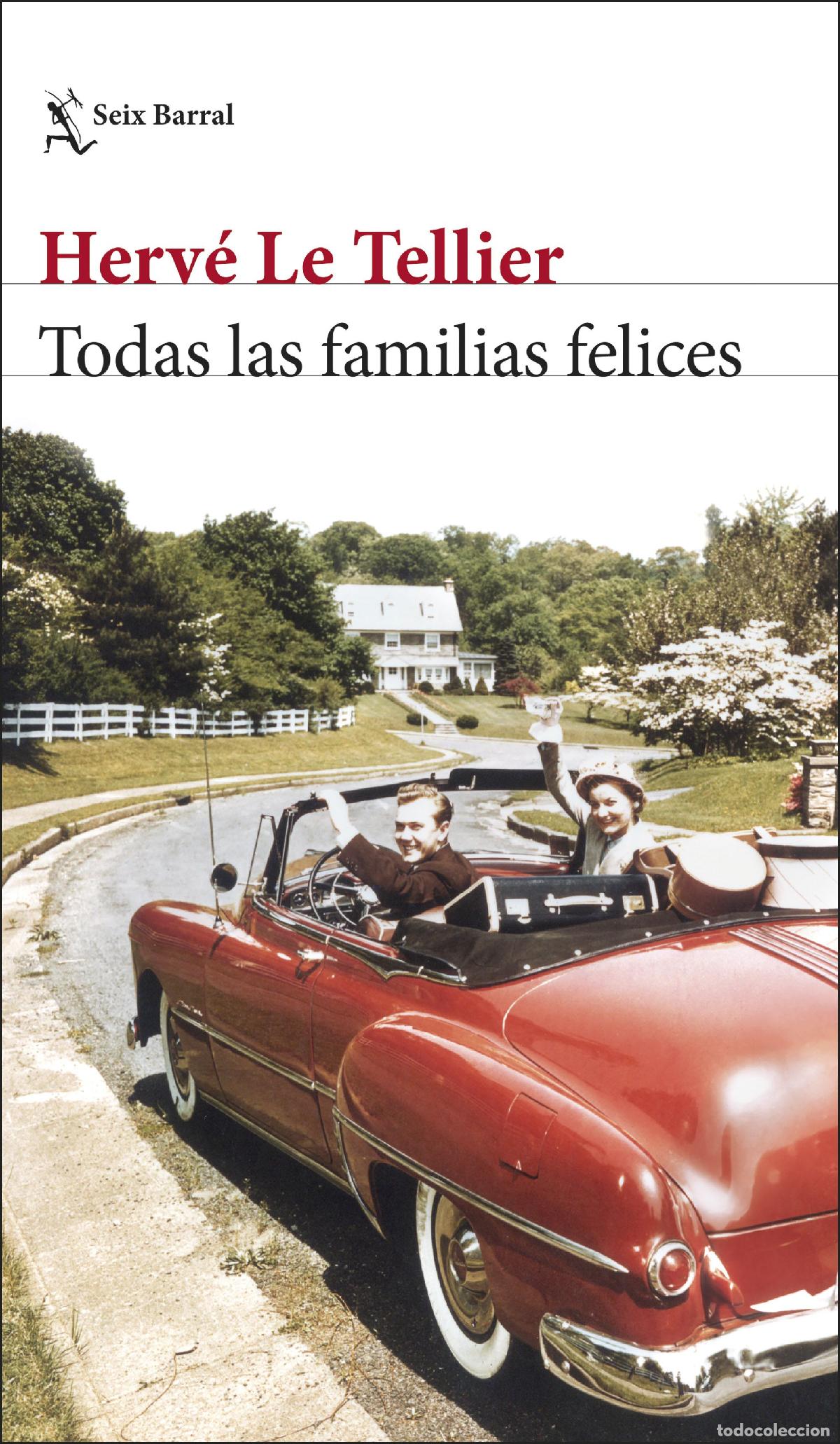Libros: TODAS LAS FAMILIAS FELICES - Tellier, Herv&eacute; Le