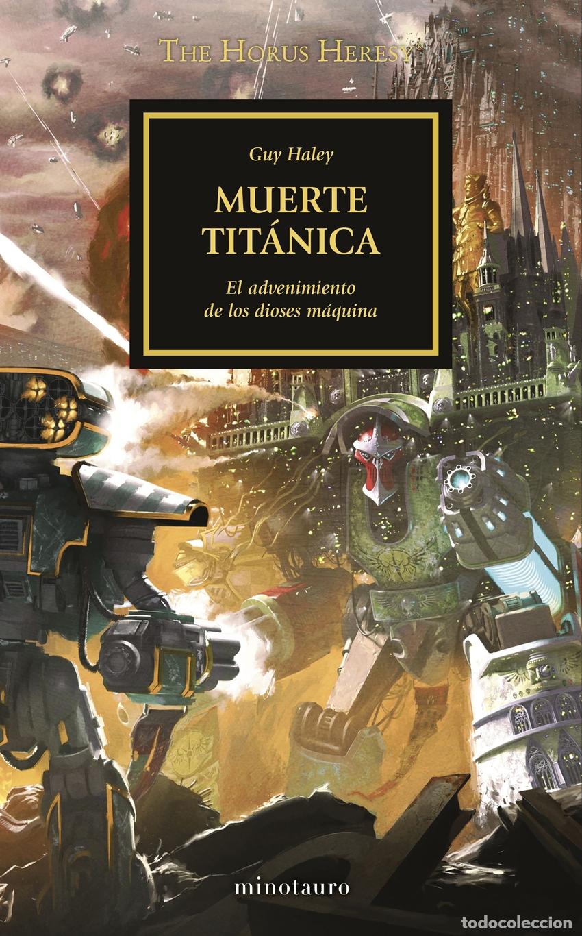 Livros: THE HORUS HERESY N&ordm; 53/54 MUERTE TIT&Aacute;NICA - Haley, Guy