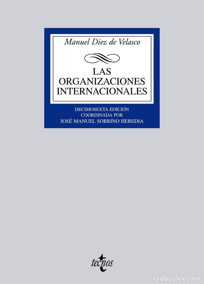Libros: ORGANIZACIONES INTERNACIONALES,LAS - DIEZ DE VELASCO VALLEJO, MANUEL