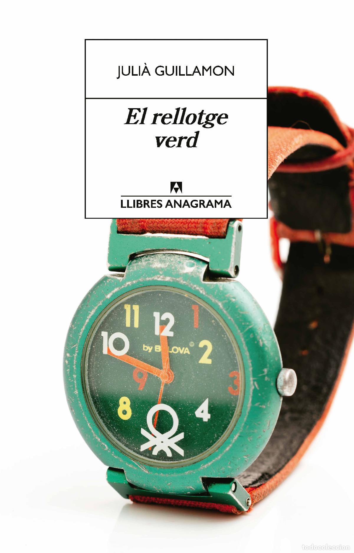 Libros: EL RELLOTGE VERD - Guillamon, Juli&agrave;