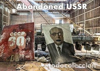 Libros: ABANDONED USSR - Abela, Terence