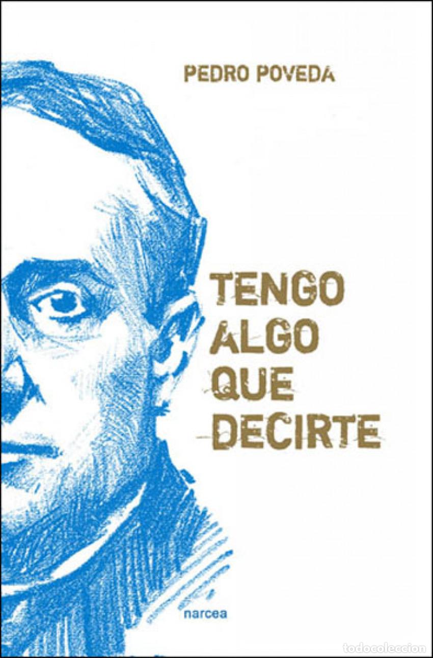 Libros: TENGO ALGO QUE DECIRTE - GOMEZ MOLLEDA, MARIA DOLORES