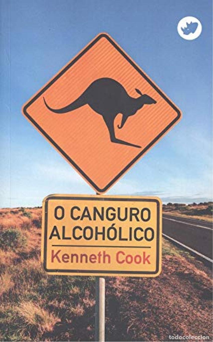 Libros: O CANGURO ALCOH&Oacute;LICO - Cook, Kenneth