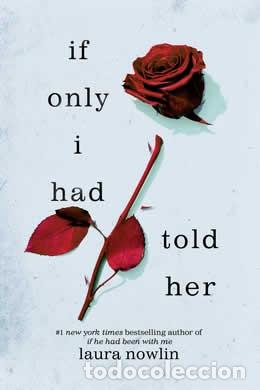 Libros: IF ONLY I HAD TOLD HER - LAURA NOWLIN