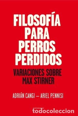 Libros: FILOSOFIA PARA PERROS PERDIDOS - CANGI