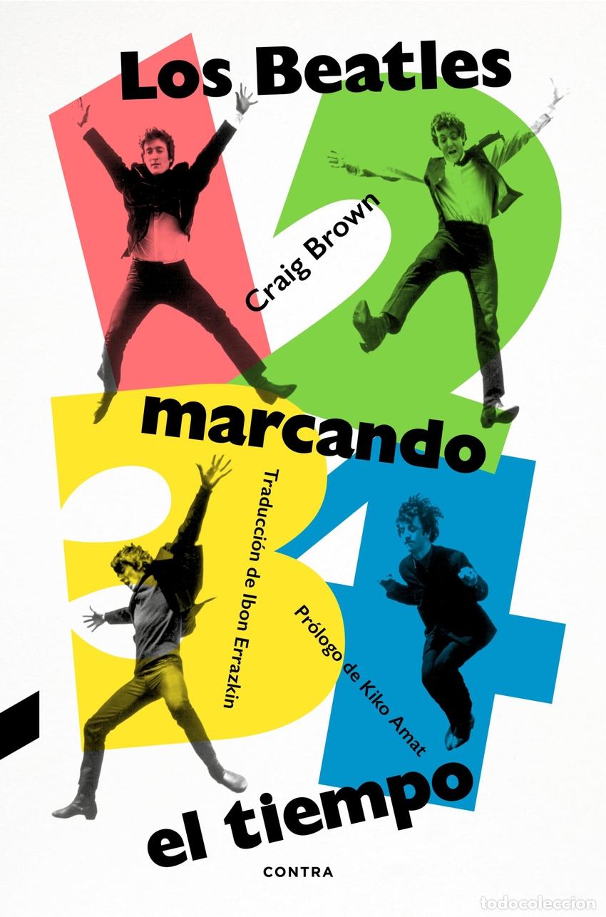 Libros: 1, 2, 3, 4: LOS BEATLES MARCANDO EL TIEMPO - Brown, Craig