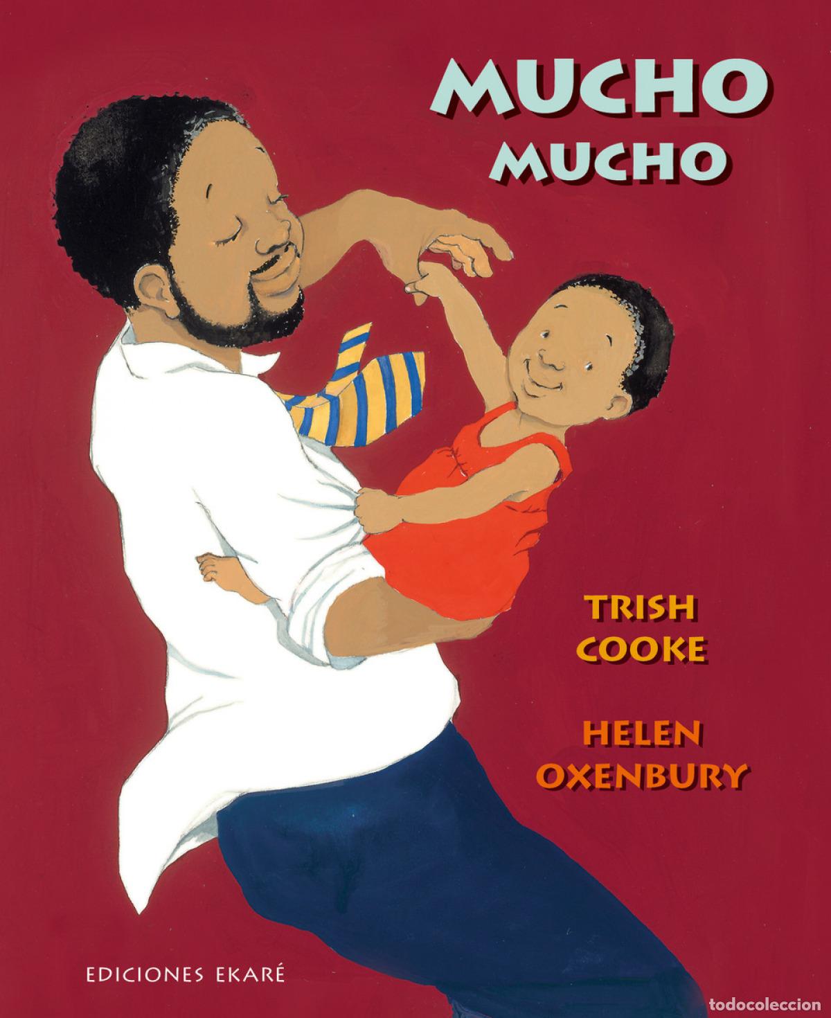 Livros: MUCHO MUCHO - Trish Cooke