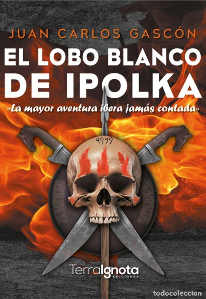 Libri: EL LOBO BLANCO DE IPOLKA - Gasc&oacute;n, Juan Carlos