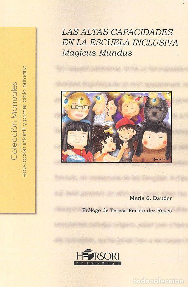 Libri: MAGICUS MUNDUS ALTAS CAPACIDADES EN LA ESCUELA INCLUSIVA - SANCHEZ DAUDER, MARIA