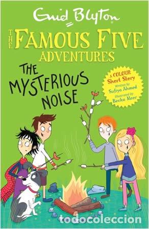 books: FAMOUS FIVE THE MYSTERIOUS NOISE - AHMED, SUFIYA