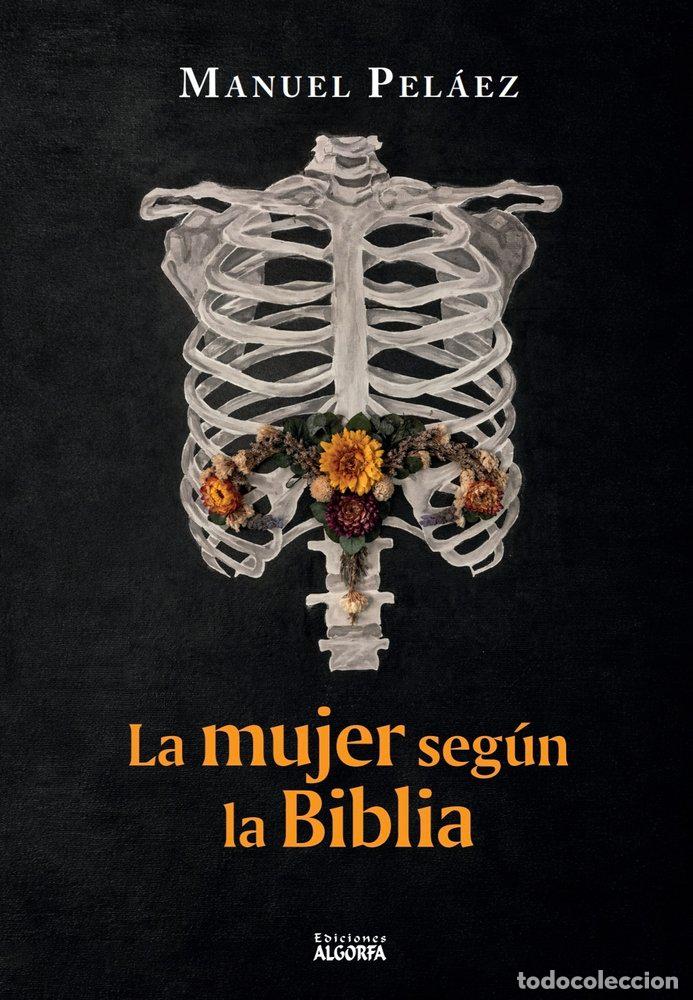Libros: LA MUJER SEGUN LA BIBLIA - PELAEZ, MANUEL
