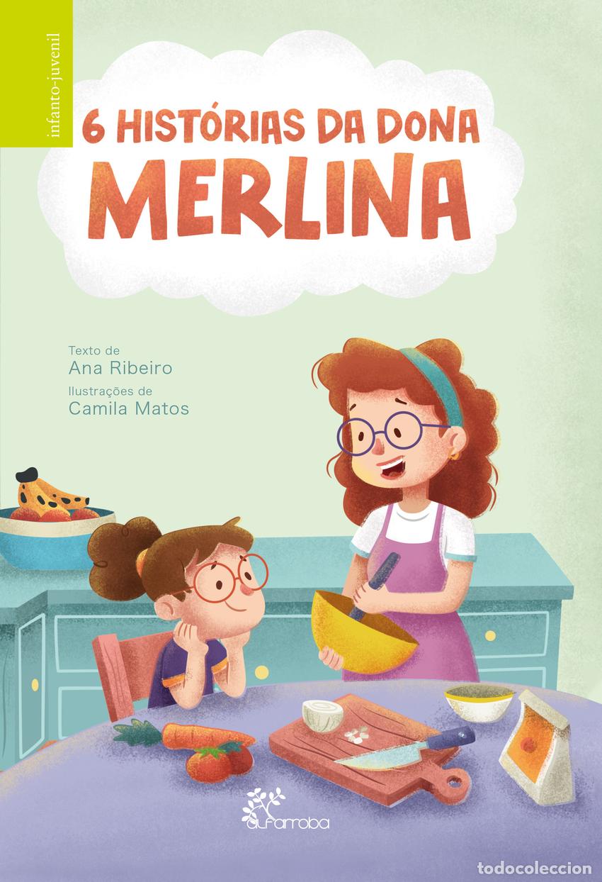 B&uuml;cher: 6 HIST&Oacute;RIAS DA DONA MERLINA - Ribeiro, Ana